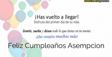 Feliz Cumpleaños Asempcion