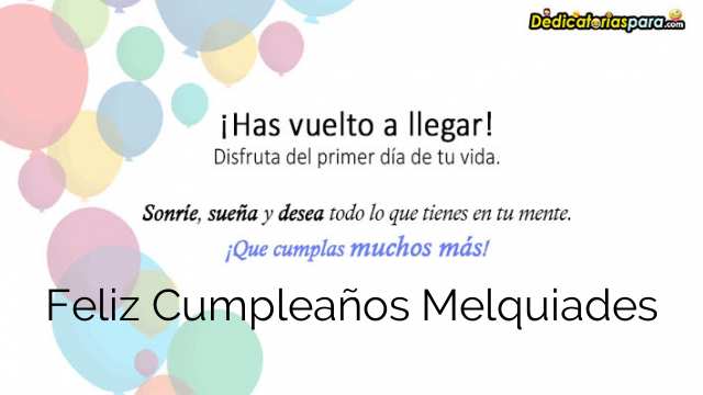 Feliz Cumpleaños Melquiades