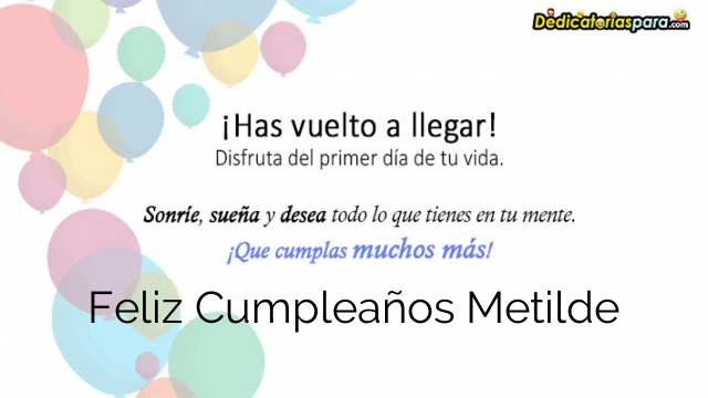 Feliz Cumpleaños Metilde