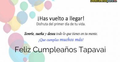 Feliz Cumpleaños Tapavai